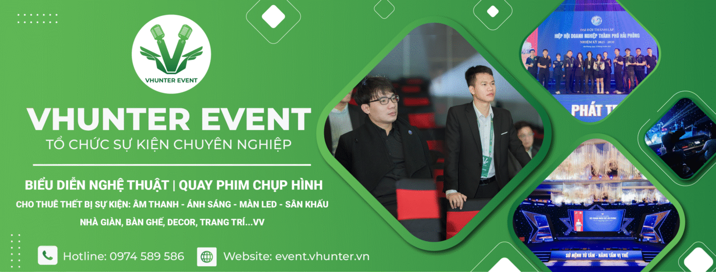 VHunter Event – Người bạn đồng hành của mọi sự kiện